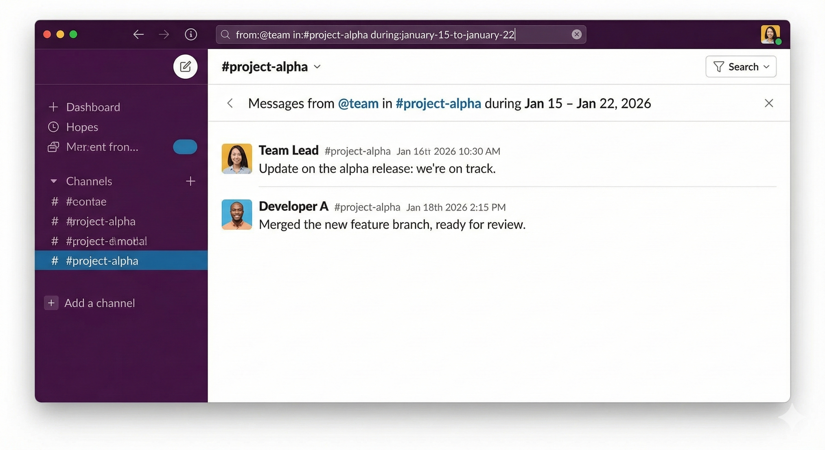 Slack search bar with query from:@team in:#project-alpha during:january-15-to-january-22 showing filtered results of messages sent while user was away
